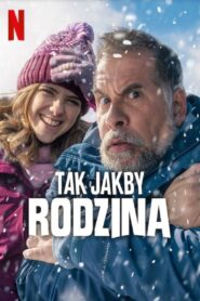 Tak jakby rodzina 2025 film online