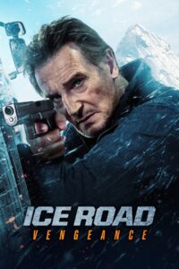 Ice Road: Vengeance 2025 film online