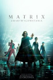 Matrix Zmartwychwstania 2021 film online