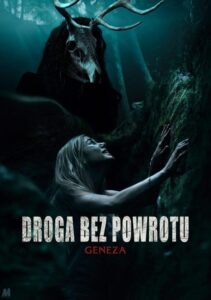 Droga bez powrotu. Geneza 2021 film online