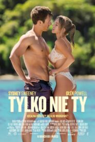 Tylko nie ty 2023 film online