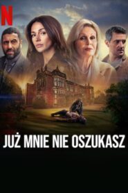 Już mnie nie oszukasz