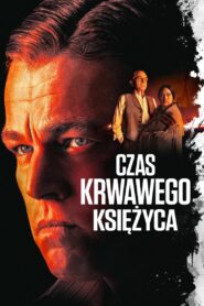 Czas krwawego księżyca 2023 film online