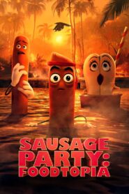 Sausage Party: Żarciotopia
