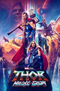 Thor: Miłość i grom 2022 film online