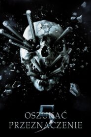 Oszukać przeznaczenie 5 2011 film online