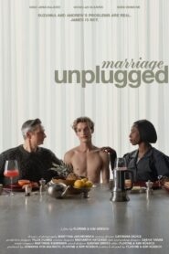 Marriage Unplugged 2024 film online