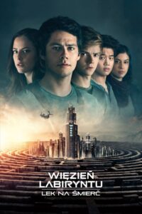 Więzień labiryntu: Lek na śmierć 2018 film online
