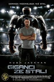 Giganci ze stali 2011 film online