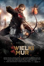 Wielki Mur 2016 film online