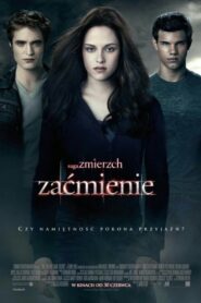 Saga „Zmierzch”: Zaćmienie 2010 film online