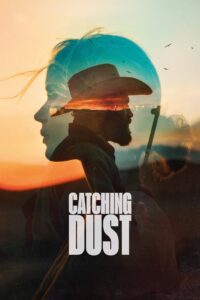 Catching Dust 2024 film online