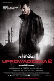 Uprowadzona 2 2012 film online