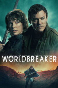 Worldbreaker 2025 film online