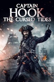 Captain Hook: The Cursed Tides 2025 film online